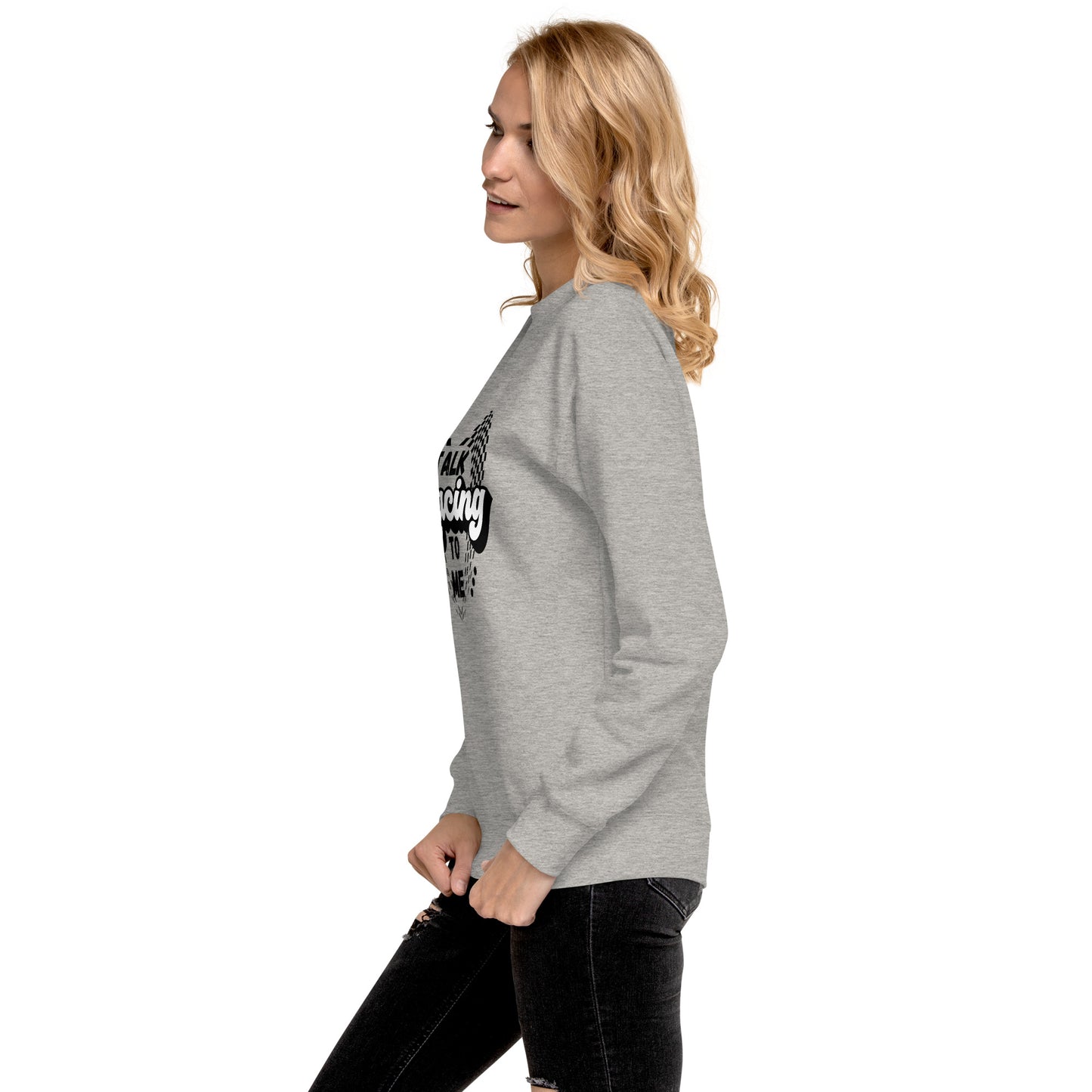 Talk Racing to me Unisex Premium Sweatshirt